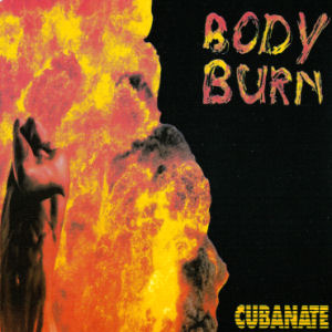 Cubanate Body Burn