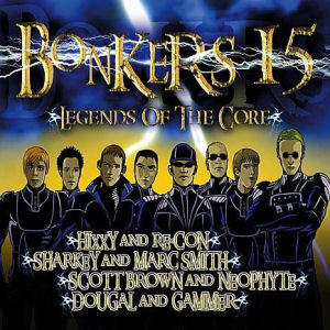 Plus System Bonkers Vol.15: Legends Of The Core (CD3)