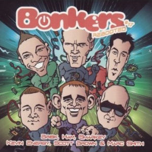 Scott Brown Bonkers Vol.17: Rebooted (CD1)