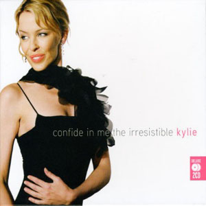 Kylie Minogue Confide In Me: The Irresistable Kylie (CD1)