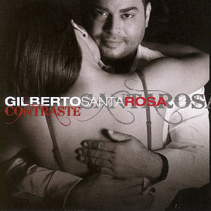 Gilberto Santa Rosa Contraste (CD1)