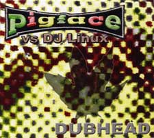 Pigface Dubhead