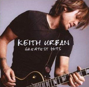 Keith Urban Greatest Hits