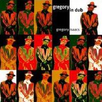 Gregory Isaacs Gregory In Dub