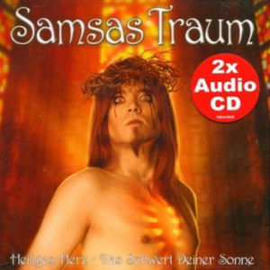 Samsas Traum Heiliges Herz-Das Schwert Deiner Sonne (CD1)