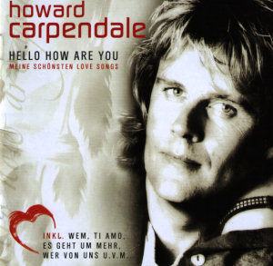 Howard Carpendale Hello How Are You - Meine Schons Love Songs (CD1)