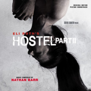 Nathan Barr Hostel: Part II