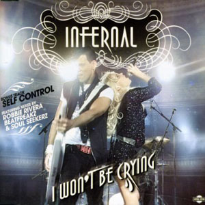 Infernal I Won`t Be Crying