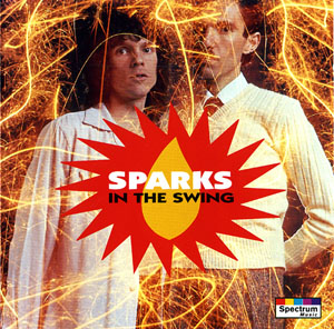 SPARKS In The Swing