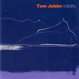 Antonio Carlos Jobim Inedito (CD1)