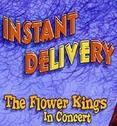 The FLOWER KINGS Instant Delivery