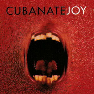 Cubanate Joy