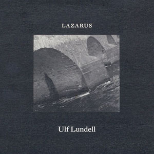 Ulf Lundell Lazarus (CD1)