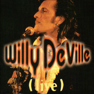 Willy DeVille Live