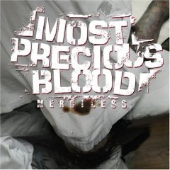 Most Precious Blood Merciless