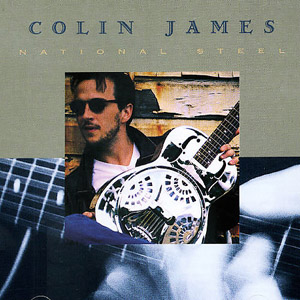 Colin James National Steel