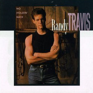 Randy Travis No Holdin` Back