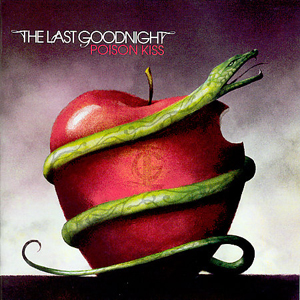 The Last Goodnight Poison Kiss