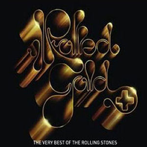 Rolling Stones Rolled Gold Plus (CD1)