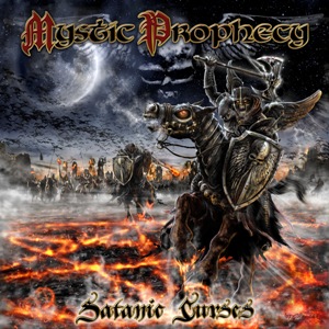 Mystic Prophecy Satanic Curses