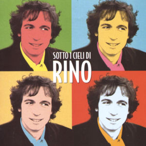 Rino Gaetano Sotto I Cieli Di Rino (CD1)