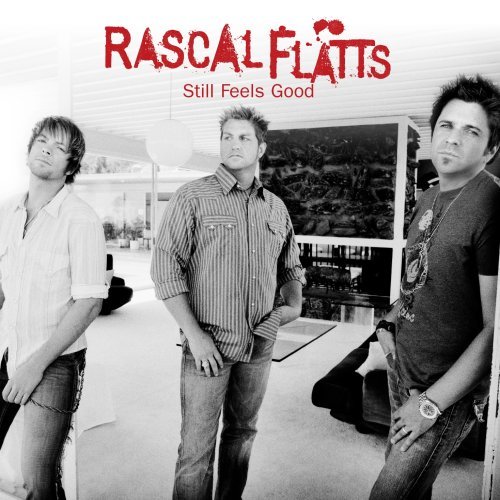 Rascal Flatts Still Feels Good