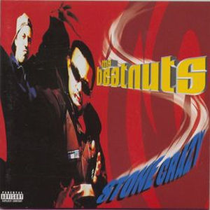 beatnuts Stone Crazy