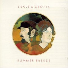 Seals & Crofts Summer Breeze