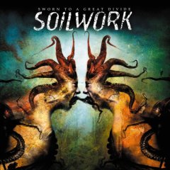 Soilwork Sworn To A Great Divide