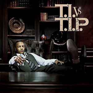 T.I. T.I. Vs T.I.P.