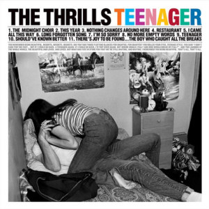 The Thrills Teenager