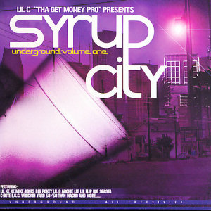 Lil C Tha Syrup City Compilation Vol.1