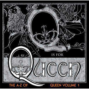 QUEEN The A-Z Of Queen Vol. 1