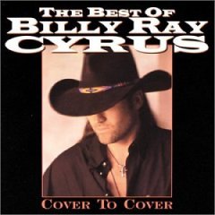 Billy Ray Cyrus The Best Of Billy Ray Cyrus