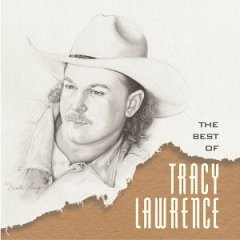 Tracy Lawrence The Best Of Tracy Lawrence