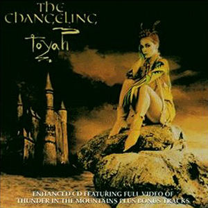 Toyah The Changeling