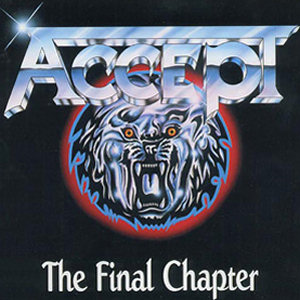 Accept The Final Chapter (CD1)