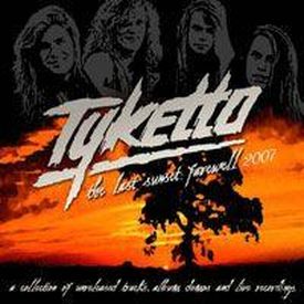 Tyketto The Last Sunset Farewell