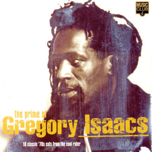 Gregory Isaacs The Prime Of Gregory Isaacs