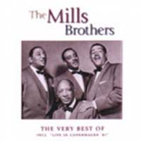 The Mills Brothers The Very Best Of (CD1)