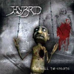 Hybrid The Will To Create