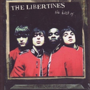 The Libertines Time For Heroes: The Best Of The Libertines