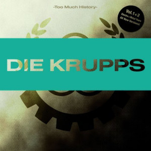 Die Krupps Too Much History (CD1) - Electro Years