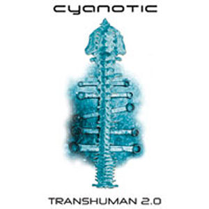 Cyanotic Transhuman 2.0 (CD1)