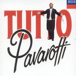 Luciano Pavarotti Tutto Pavarotti (CD1)