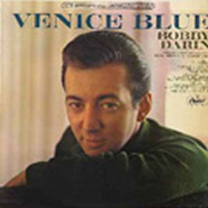 Bobby Darin Venice Blue