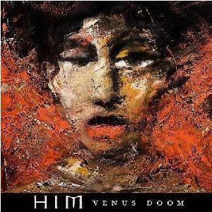 HIM Venus Doom