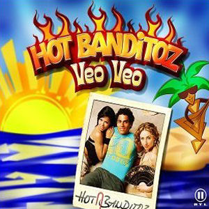 Hot Banditoz Veo Veo