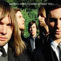 Maroon 5 Won`t Go Home Without You