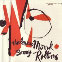 Thelonious Monk Thelonious Monk And Sonny Rollins